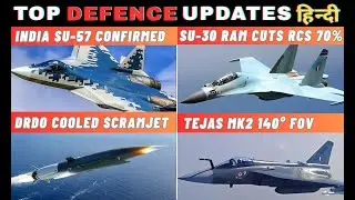 India's Defence Updates: Su-57 Talks, AMCA Race,Scramjet Hypersonic, Tejas Mk2 Radar Power & BrahMos