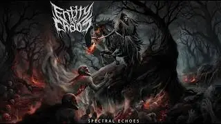 Entity of Chaos - Spectral Echoes (FULL EP)