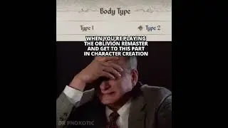 When you're playing the Oblivion Remaster and get to this part in Character Creation