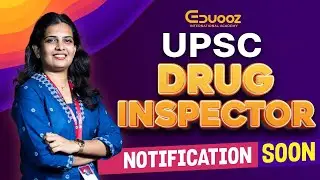 UPSC Drug Inspector Notification 2025 | Eligibility, Syllabus & Preparation Tips | Eduooz Academy