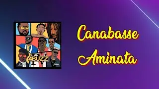 Canabasse - Aminata (Album 4 The Buzz 4)