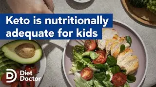 Keto diet nutritionally adequate for kids