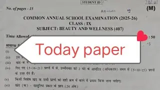 Class 9 beauty and wellness paper 2026 /morning shift/ annual exam paper class 9 / 13/2/2026