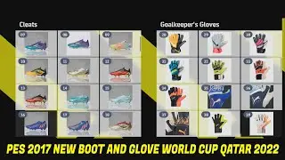 PES 2017 NEW BOOT AND GLOVE WORLD CUP QATAR 2022