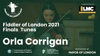 Fiddler of London 2021 - Orla Corrigan's Final Performance.