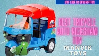 Best Tricycle - Musical Auto rickshaw Tricycle Toy | Unboxing And Play | Manvik Toys
