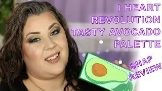 I Heart Revolution Tasty Avocado *Snap Review*