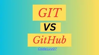 Difference Git VS GitHub | #git #github #codeluv07