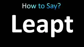 Как произносится Leapt