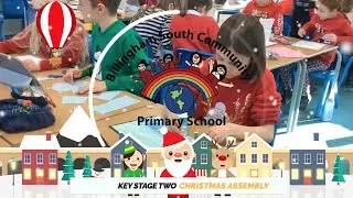 Billingham South Community Primary - Key Stage 2 Christmas Assembly 2021