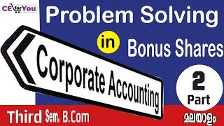 #Corporate Accounting #Problem solving Bonus shares  Malayalam