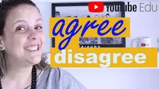 Agree and disagree em inglês - concordar e discordar em inglês