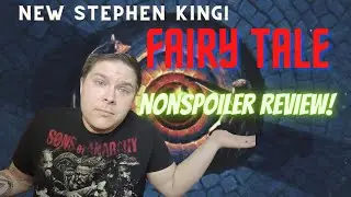 Fairy Tale (Stephen King) Nonspoiler Review!