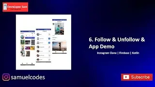 6. Follow & UnFollow & App Demo |Instagram Clone| Kotlin |Firebase|