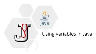 Using Variables in Java | Learn to Code in Java for beginners | Java Tutorials | Coding in Java