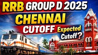 RRB Group D 2025 Chennai Cutoff | RRB GROUP D Cutoff 2025 | Chennai Group D Cutoff 2025 