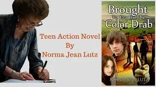 Book Trailer - Teen Action Thriller: Brought To You By The Color Drab