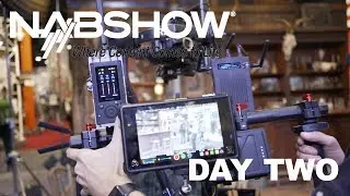 NAB 2018 Day Two