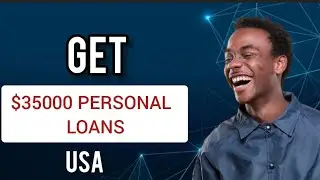 Get $35,000 Personal Loans In USA