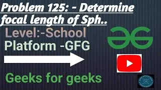 Determine the focal length of a spherical mirror | GFG School | Java | @CodewithRoman