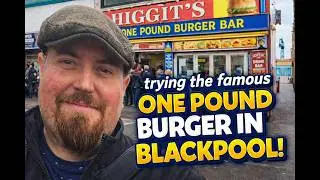 We try the famous &pound;1 Burger In BLACKPOOL 