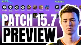 Everything You Need To Know About Patch 15.7 | Patch Notes Rundown