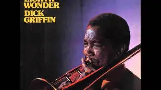 Dick Griffin - Girl, I Really Love You So
