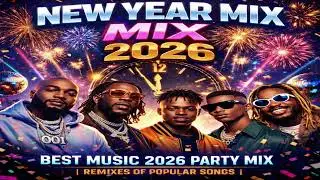 New Year Mix 2026 | Best Music 2026 Party Mix | Amapiano Remix of popular songs