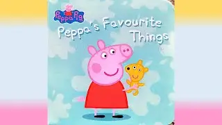 Peppa's Favourite Things by Neville Astley | Read aloud by Gozan John #gozanjohn #PeppaPig #Peppa