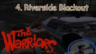 The Warriors PS2 Level 4: Riverside Blackout Walkthrough - Overcome the Power Outage!