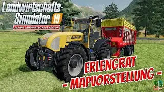LS19 ALPINE DLC PREVIEW: MAPVORSTELLUNG der neuen Karte ERLENGRAT 🚜│LS19 ALPINE FARMING EXPANSION