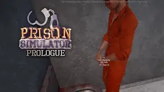 Prison Simulator: Prologue Full Walkthrough