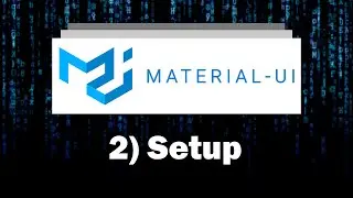 MUI Tutorial - 2 - Installation & Setup