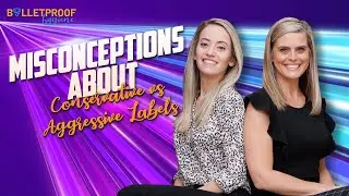 Misconceptions about Conservative vs Aggressive Labels