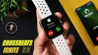 Crossbeats Ignite S3 Smartwatch | Phone Calling 📞 | 1.7