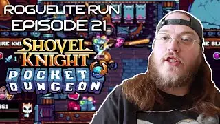 Roguelite Run Episode 21: Shovel Knight: Pocket Dungeon