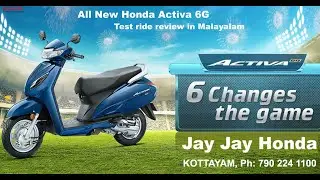Honda Activa 6G review in malayalam - JAY JAY HONDA, Kottayam