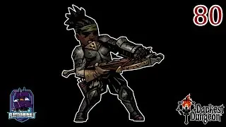 Darkest Dungeon - Part 80: The Cove of Riches