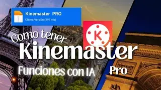 🚀 &iexcl;Nuevo KineMaster Pro 2025! 📱 Edici&oacute;n de Video Sin Marcas de Agua + Todas las Funciones