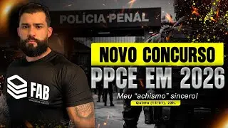 NOVO CONCURSO PPCE EM 2026 | MEU 