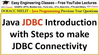 Java JDBC Introduction with Steps to make JDBC Connectivity - DOEACC NIELIT , Interview Tips