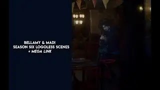 bellamy and madi s6 logoless scenes + mega link (1080p)