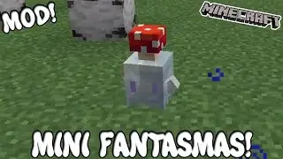 MINI GHOSTS! Minecraft 1.18.2 MOD GHOST!