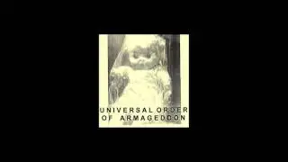 Universal Order Of Armageddon &lrm;&ndash; Demo (FULL ALBUM)