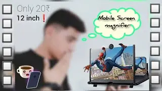 Best mobile screen magnifier ! 12 inch size screen expander |only 20rs |make a bigger | Mr ravish