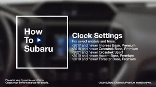 How to Set the Clock in Your Subaru Vehicle (Black & White LCD)