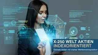 Produktspot X-250 Welt Aktien