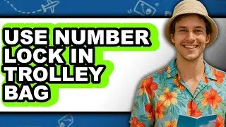 How to Use Number Lock in Trolley Bag (full Guide)