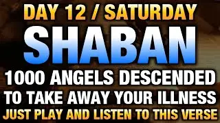 If You Listens This Dua ln The Month Of Shaban, You Get All Your Wishes-!(Insha Allah)