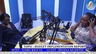 CANGARARA SHOW TOPIC : BUDGET IMPLEMENTATION REPORT